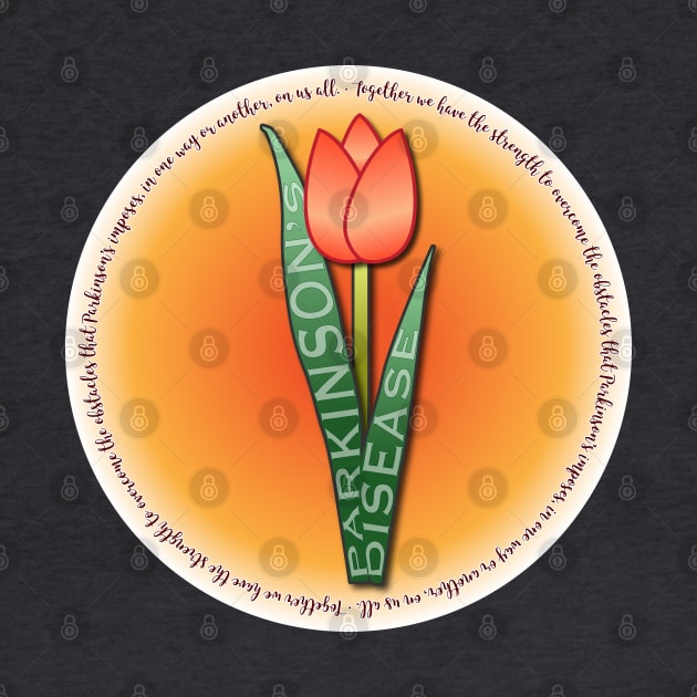 Parkinsons Tulip Round Strength Quote by YOPD Artist